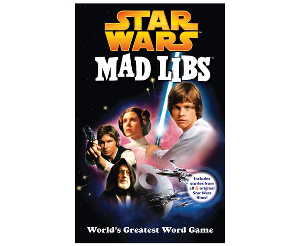 מלחמת הכוכבים Mad Libs: המשחק הגדול בעולם